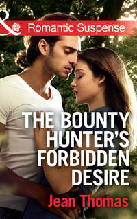 The Bounty Hunter′s Forbidden Desire - Jean Thomas