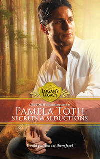 Secrets and Seductions - Pamela Toth