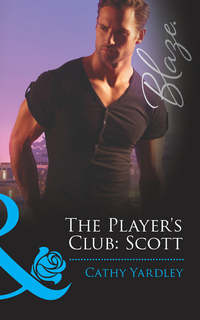 The Player′s Club: Scott - Cathy Yardley