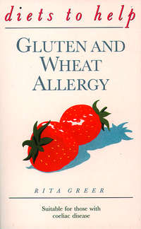 Gluten and Wheat Allergy - Rita Greer