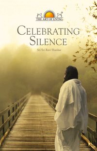 Celebrating Silence - SRI PUBLICATIONS