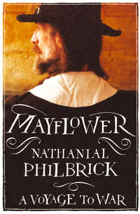 Mayflower: A Voyage to War - Nathaniel Philbrick