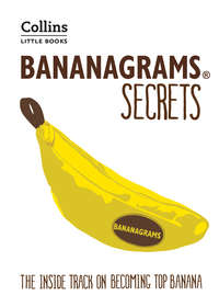 BANANAGRAMS® Secrets: The Inside Track on Becoming Top Banana - Deej Johnson