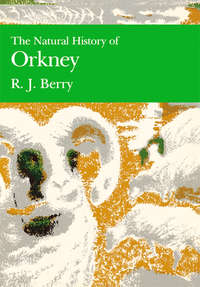 The Natural History of Orkney - R. Berry