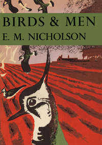 Birds and Men - E. Nicholson