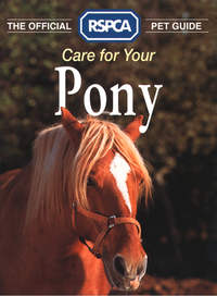 Care for your Pony - RSPCA