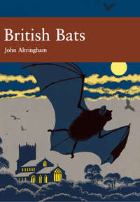 British Bats - John Altringham