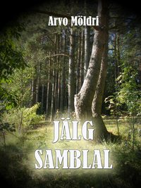 Jälg samblal - Arvo Möldri