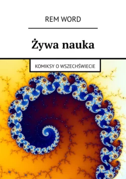 Żywa nauka. Komiksy o wszechświecie,  audiobook. ISDN42541806