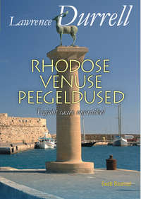 Rhodose Venuse peegeldused. Teejuht saare maastikel - Lawrence Durrell