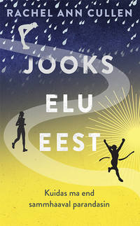 Jooks elu eest - Rachel Cullen