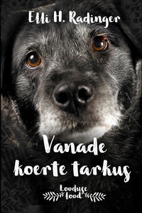 Vanade koerte tarkus - Elli Radinger