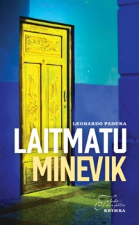 Laitmatu minevik - Leonardo Padura