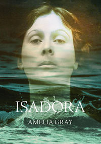 Isadora - Amelia Gray