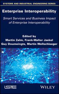 Enterprise Interoperability: Smart Services and Business Impact of Enterprise Interoperability, Martin  Zelm аудиокнига. ISDN43440858