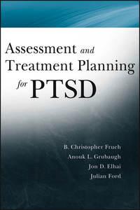 Assessment and Treatment Planning for PTSD, Christopher  Frueh audiobook. ISDN43441082