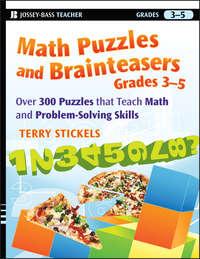 Math Puzzles and Brainteasers, Grades 3-5, Terry  Stickels аудиокнига. ISDN43441234