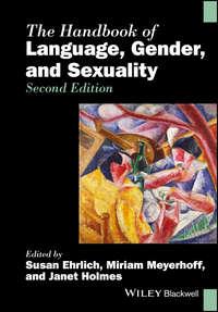 The Handbook of Language, Gender, and Sexuality, Susan  Ehrlich książka audio. ISDN43441274