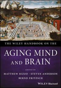 The Wiley Handbook on the Aging Mind and Brain, Steven  Anderson аудиокнига. ISDN43441410