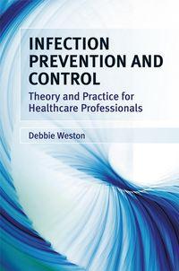 Infection Prevention and Control, Debbie  Weston audiobook. ISDN43441778