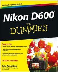 Nikon D600 For Dummies - Julie King