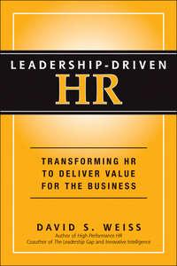 Leadership-Driven HR - David Weiss