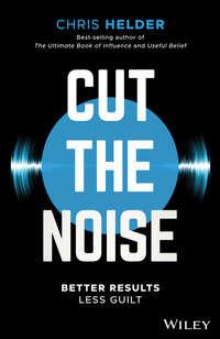 Cut the Noise, Chris  Helder audiobook. ISDN43442050