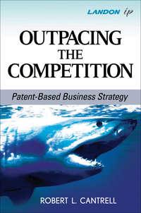Outpacing the Competition,  audiobook. ISDN43442106