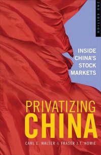 Privatizing China, Fraser J. T.  Howie Hörbuch. ISDN43442362