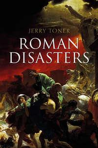 Roman Disasters, Jerry  Toner аудиокнига. ISDN43442410