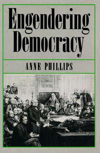 Engendering Democracy, Anne  Phillips audiobook. ISDN43442530