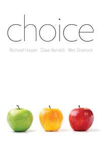 Choice - Richard Harper