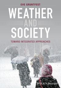Weather and Society, Eve  Gruntfest audiobook. ISDN43443202