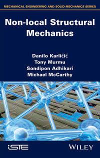 Non-local Structural Mechanics, Michael  McCarthy аудиокнига. ISDN43443394