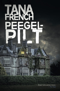 Peegelpilt - Tana French