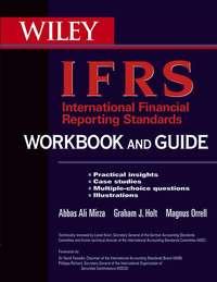 International Financial Reporting Standards (IFRS) Workbook and Guide, Magnus  Orrell książka audio. ISDN43477768