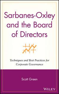Sarbanes-Oxley and the Board of Directors,  аудиокнига. ISDN43478072