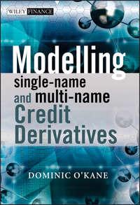 Modelling Single-name and Multi-name Credit Derivatives,  аудиокнига. ISDN43478120