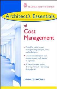 Architects Essentials of Cost Management,  аудиокнига. ISDN43478304
