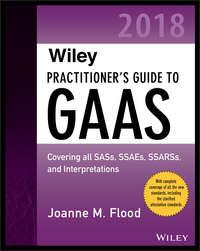 Wiley Practitioners Guide to GAAS 2018,  audiobook. ISDN43478456
