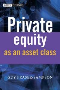 Private Equity as an Asset Class,  audiobook. ISDN43478504