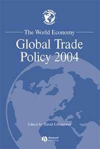 The World Economy, Global Trade Policy 2004 - Collection