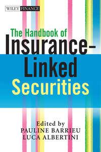 The Handbook of Insurance-Linked Securities - Pauline Barrieu