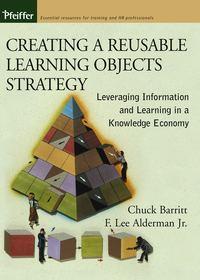Creating a Reusable Learning Objects Strategy - Chuck Barritt