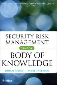 Security Risk Management Body of Knowledge - Julian Talbot