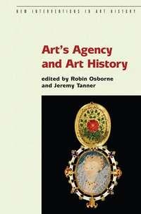 Arts Agency and Art History, Robin  Osborne Hörbuch. ISDN43479072