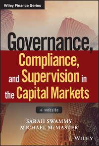 Governance, Compliance and Supervision in the Capital Markets, + Website,  audiobook. ISDN43479528