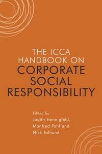 The ICCA Handbook of Corporate Social Responsibility, Manfred  Pohl аудиокнига. ISDN43479560
