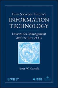 How Societies Embrace Information Technology,  audiobook. ISDN43479592
