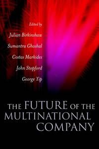 The Future of the Multinational Company, Julian  Birkinshaw audiobook. ISDN43479608